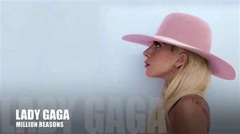 Lady Gaga Million Reasons Lyrics Youtube
