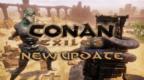 Epic adventures of the famous hero, in which you can now take part. Conan Exiles New Update Lets You Kill Gods | Fextralife