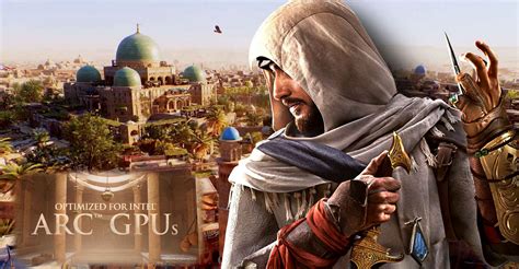 Assassins Creed Mirage Sponsored By Intel Arc Gpus Xess Support Only