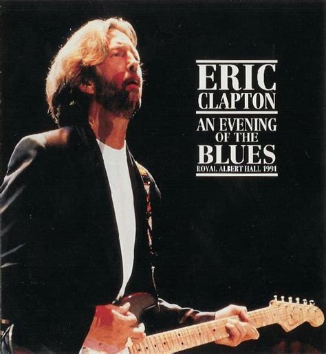 101bluesllegar Ii Eric Clapton An Evening Of The Blues 1991
