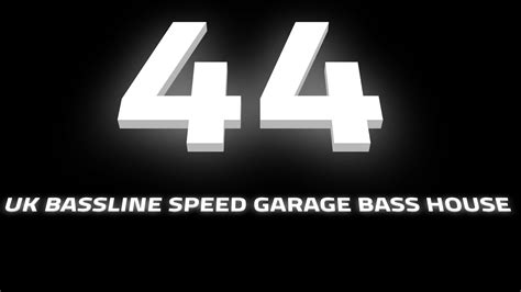 Garage Affair 44 UK BASSLINE SPEED GARAGE AND BASS HOUSE 2023 YouTube