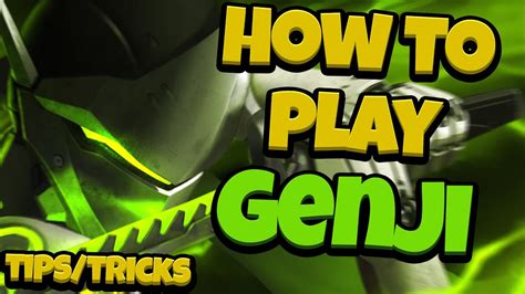 How To Play Genji In Overwatch 2 Tipstricks Pt1 Youtube