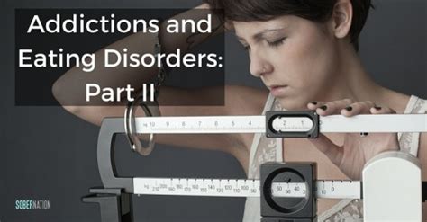 Addictions And Eating Disorders Part Ii