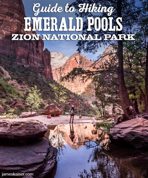 hiking emerald pools [insider guide] zion national park james kaiser reef recovery