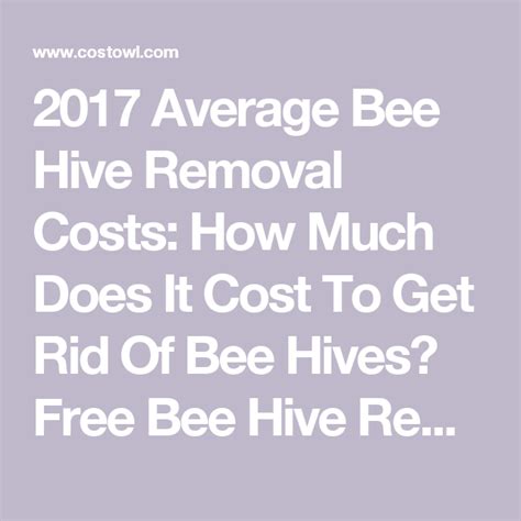 .remove bees for free the link provided discusses further options regarding free bee removal. 2017 Average Bee Hive Removal Costs: How Much Does It Cost ...