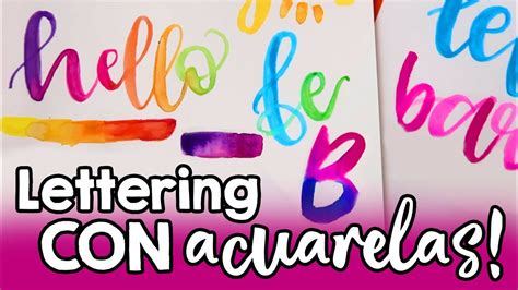 ¿cómo Hacer Lettering Con Acuarelas Barbs Arenas Art Youtube