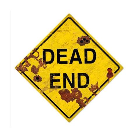 Dead End Vintage Sign Garage Art