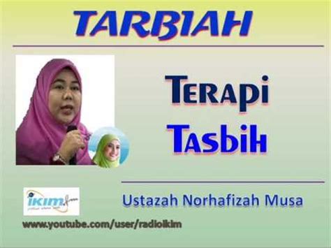 Dirimu memang cantik penceramah : Ustazah Norhafizah Musa - Terapi TASBIH - YouTube