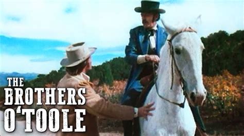 the brothers o toole classic western film full length movie free c western film