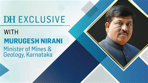 Dh Exclusive Interview With Murugesh Nirani Minister Of Mines And