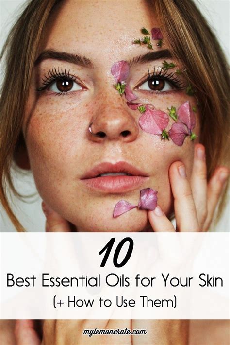 10 Best Essential Oils For Skin How To Use Them Essential Oils