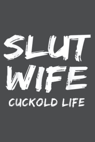 Kinky Slut Wife Cuckold Life Bdsm Sub Lifestyle Novelty T Daily Notebook Size Format 60 X