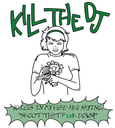 The Kerplunk Girl Will Kill The Dj By Soggydream On Deviantart