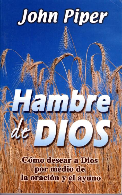 John Piper Hambre De Dios Libros Cristianos Gratis Para Descargar