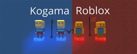 Kogama Vs Roblox KoGaMa Play Create And Share Multiplayer Games