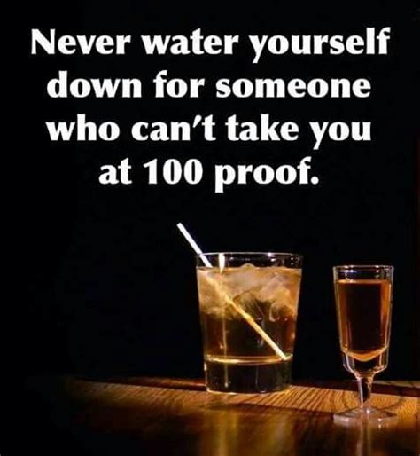 Quote Never Water Yourself Down