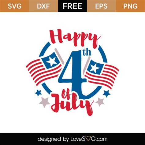 Free Happy 4th of July SVG Cut File - Lovesvg.com