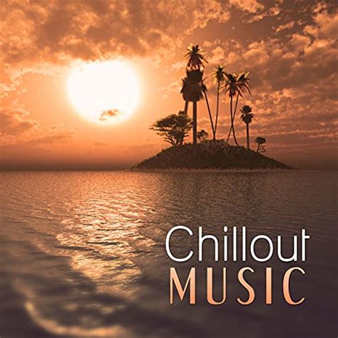 chillout music ibiza party lounge summer chill out music summer time deep dive by chillout