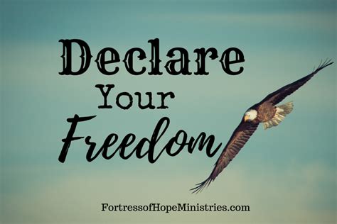 Declare Your Freedom Fortress Of Hope Ministries