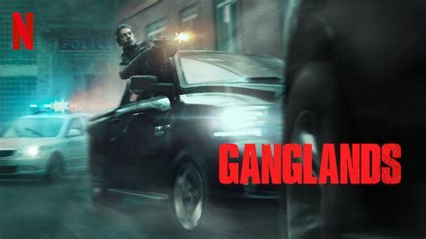 Ganglands 2023 Netflix Flixable