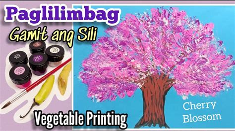 Paglilimbag Gamit Ang Gulay Na Sili Vegetable Printing Mapeh Arts