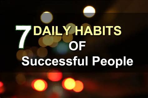 7 Daily Habits of Successful People (You Don’t Want To Miss This)