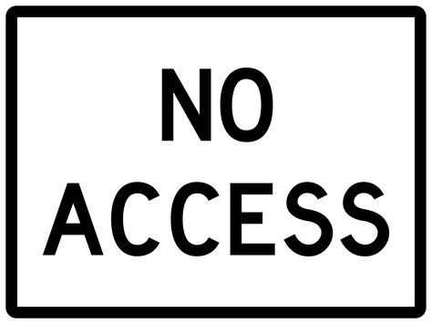 General Sign No Access Esafety Supplies