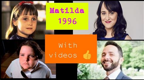 matilda cast then and now youtube