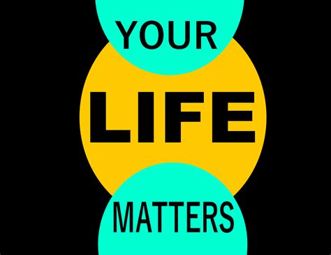 YOUR LIFE MATTERS - Believers Fellowship