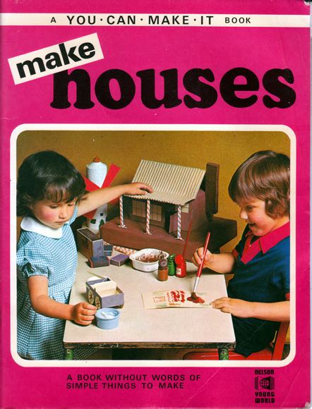 Make Houses A You Can Make It Book Na