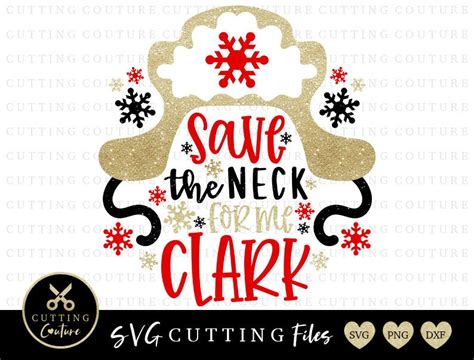 Christmas Svg Cousin Eddie Svg Save The Neck For Me Clark Svg | Etsy
