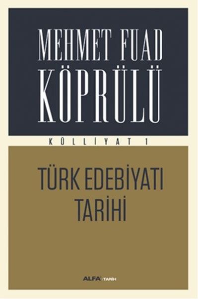 Mehmet Fuad Köprülü Külliyatı 1 Türk Edebiyatı Tarihi Fiyat Arşivi