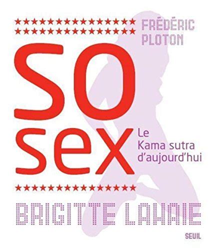 Livres Gratuits Ebooks So Sex Le Nouveau Kama Sutra En Ligne Livreetmer