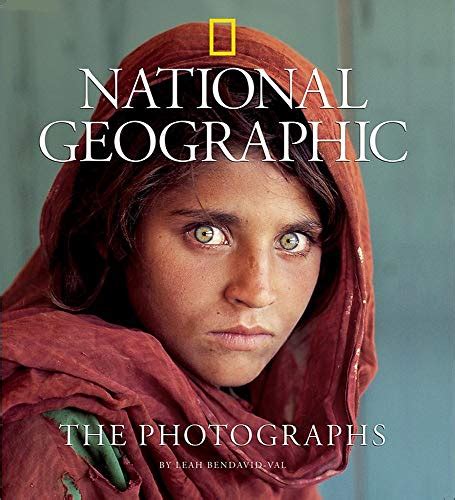 National Geographic The Photographs By Leah Bendavid Val Used And New Book 9781426202919 Wob