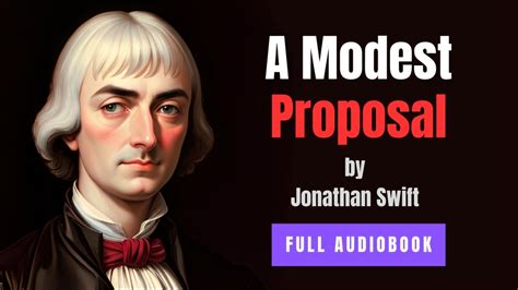 a modest proposal by jonathan swift [full audiobook] youtube