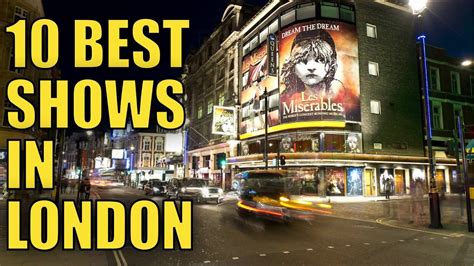 Top 10 Best Shows In London Youtube