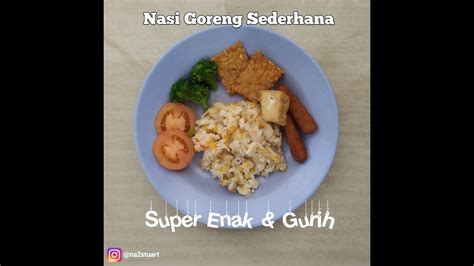Oh ya, tempat makan ini cukup sederhana, tapi tetap nyaman dan digandrungi banyak orang. NASI GORENG SEDERHANA SUPER ENAK DAN GURIH - YouTube