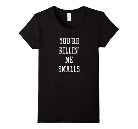 Your Killing Me Smalls Meme Shirt Set For Men Women And Kids 4lvs