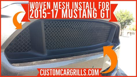 Ford Mustang Gt 2015 17 Thick Woven Wire Mesh Grill Installation How To