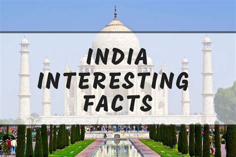 Interesting India Facts That Will Blow Your Mind India Facts Fun