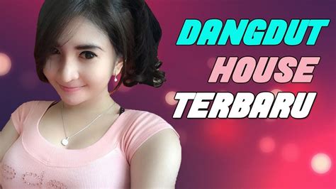 You can streaming and download for free here! Lagu Dangdut House Terbaru 2018 Terpopuler (MUSIC VIDEO) | Lagu, Video, Musik