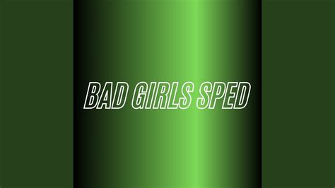 Bad Girls Sped Remix Youtube Music