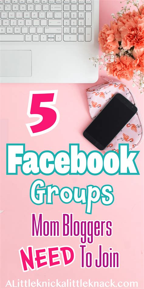 The Best Facebook Groups For Mom Bloggers A Little Knick A Little