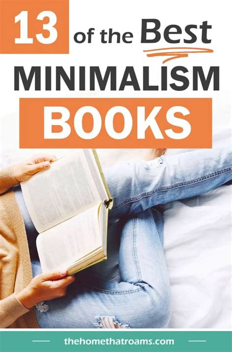 13 Best Books About Minimalism To Live More Simply The Home That Roams