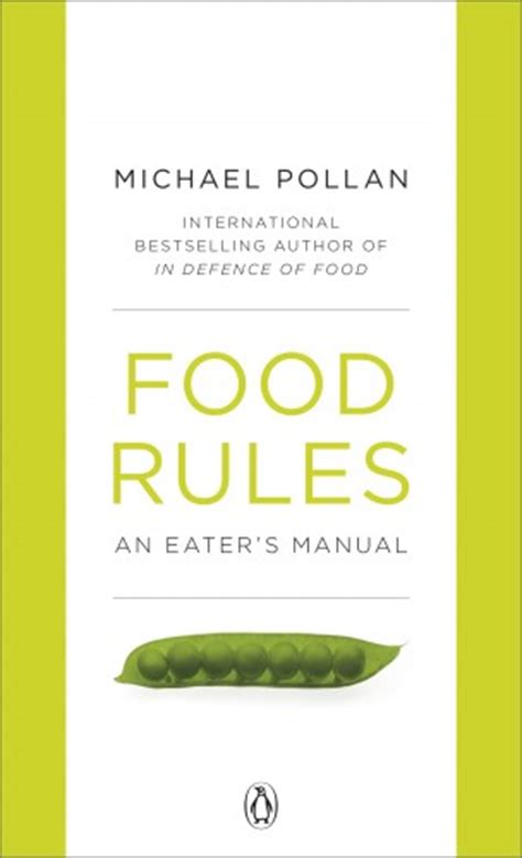 Mostly plants. the rules are so simple. James Feasts Slowly Upon Michael Pollan's 'Food Rules ...