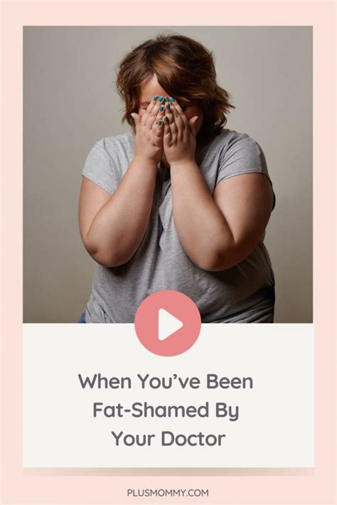When Youve Been Fat Shamed By Your Doctor Plus Mommy