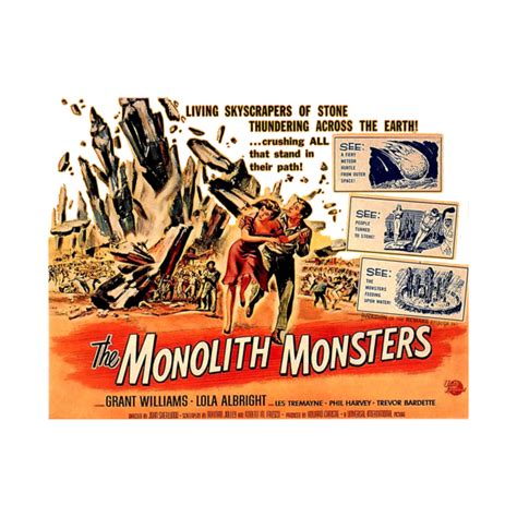 The Monolith Monsters The Monolith Monsters T Shirt Teepublic