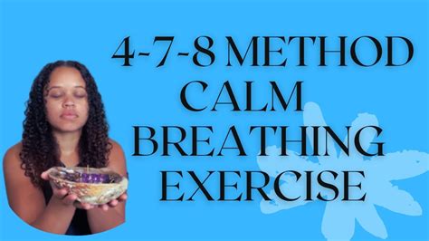 Calm Breathing Exercise 😌 4 7 8 Method Relaxing Breath Technique Mindfulness And Reduce Stress