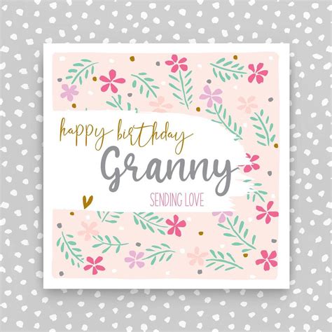 Happy Birthday Granny Card By Molly Mae