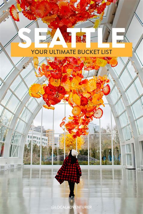Ultimate Seattle Bucket List 101 Things To Do In Seattle Wa